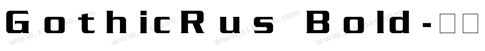 GothicRus Bold字体转换